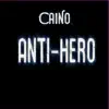 Anti-Hero - Single album lyrics, reviews, download
