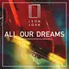 Stream & download All Our Dreams - Single