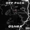 Opp Pack album lyrics, reviews, download
