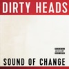 Dirty Heads - Dark Days