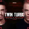 Twin Turbo (Official Gearbox Twin Turbo 2022 Anthem) [feat. Disarray] - Single album lyrics, reviews, download