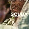 Scuba (Original Motion Picture Soundtrack) artwork