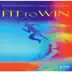 Fit to Win album cover