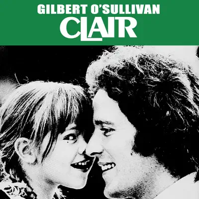 Clair - Single - Gilbert O'sullivan