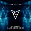 MAKE SOME NOISE - Single