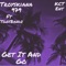 Get it and Go (feat. Tgotbandz) - Troyskiana 979 lyrics