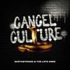 Cancel Culture - EP