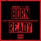 Born Ready (feat. Jzac) - John Wolf lyrics
