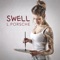 Swell - L.porsche lyrics