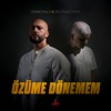 Özüme Dönemem - Single