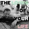 The Loves of Your Life album lyrics, reviews, download