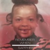 Remember When - Single