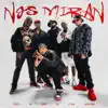 Nos Miran (feat. Eiby, Verzatyl & Italian Somali) - Single album lyrics, reviews, download