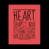Heart Shaped Box song lyrics