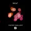 Faster Than Light - Single album lyrics, reviews, download