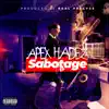Sabotoge (feat. Apex Hadez) [Instrumental] - Single album lyrics, reviews, download