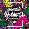 Holdin On (feat. Leroy Burgess) - Single