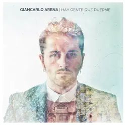 Hay Gente Que Duerme - EP - Giancarlo Arena