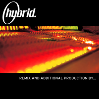 Hybrid - Remix and Additional Production By artwork