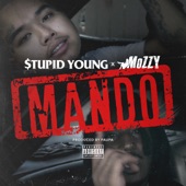 $tupid Young - Mando