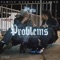 Problems (feat. BigSavage) - JoeLew lyrics