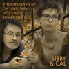 Libby & Cal - You Could