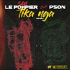 TIKA NGA Remix (feat. Pson) - Single