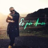 Es por Amor - Single