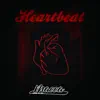 Heartbeat - Single album lyrics, reviews, download