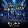 This Is Me (From "The Greatest Showman") - Single album lyrics, reviews, download