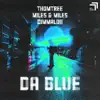 Stream & download Da Blue - Single