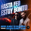 Hasta Feo Estoy Bonito - Single