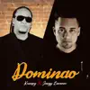 Dominao - Single album lyrics, reviews, download