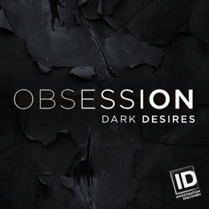 Obsession: Dark Desires, Season 3 - Episode 5