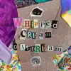 Whipped Cream Daydream - Single album lyrics, reviews, download