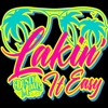 Lakin' It Easy - Single