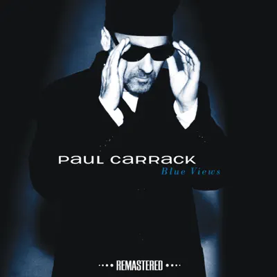 Blue Views (Remastered) - Paul Carrack