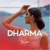 Dharma (Oriental Deep House) - Single album lyrics, reviews, download