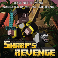 Jesse Nethermind - Sharp's Revenge: A Children's Survival Unofficial Minecraft Book (Unabridged) artwork