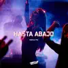 Hasta Abajo (Perfect Mix) - Single album lyrics, reviews, download