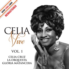 Serie Cuba Libre: Celia Vive, Vol. 1 (Remastered 2012)