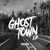 Ghost Town - Single album lyrics, reviews, download