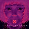 Talkofthetown - Single