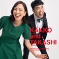 カバー歌手｜KAKKO (Anju Suzuki) and TAKASHI (Takashi Fujii)