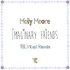 Imaginary Friends (TELYKast Remix) - Single album lyrics, reviews, download