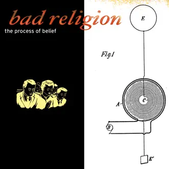 The Process of Belief by Bad Religion album reviews, ratings, credits