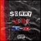 SORRY XORY (feat. P.Sot96) - 1rrvrnt lyrics