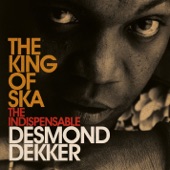 The King of Ska: The Indispensable Desmond Dekker artwork