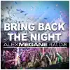 Bring Back the Night (feat. CvB) [Remixes] album lyrics, reviews, download