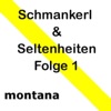 Schmankerl und Seltenheiten, Vol. 1